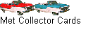 Met Collector Cards